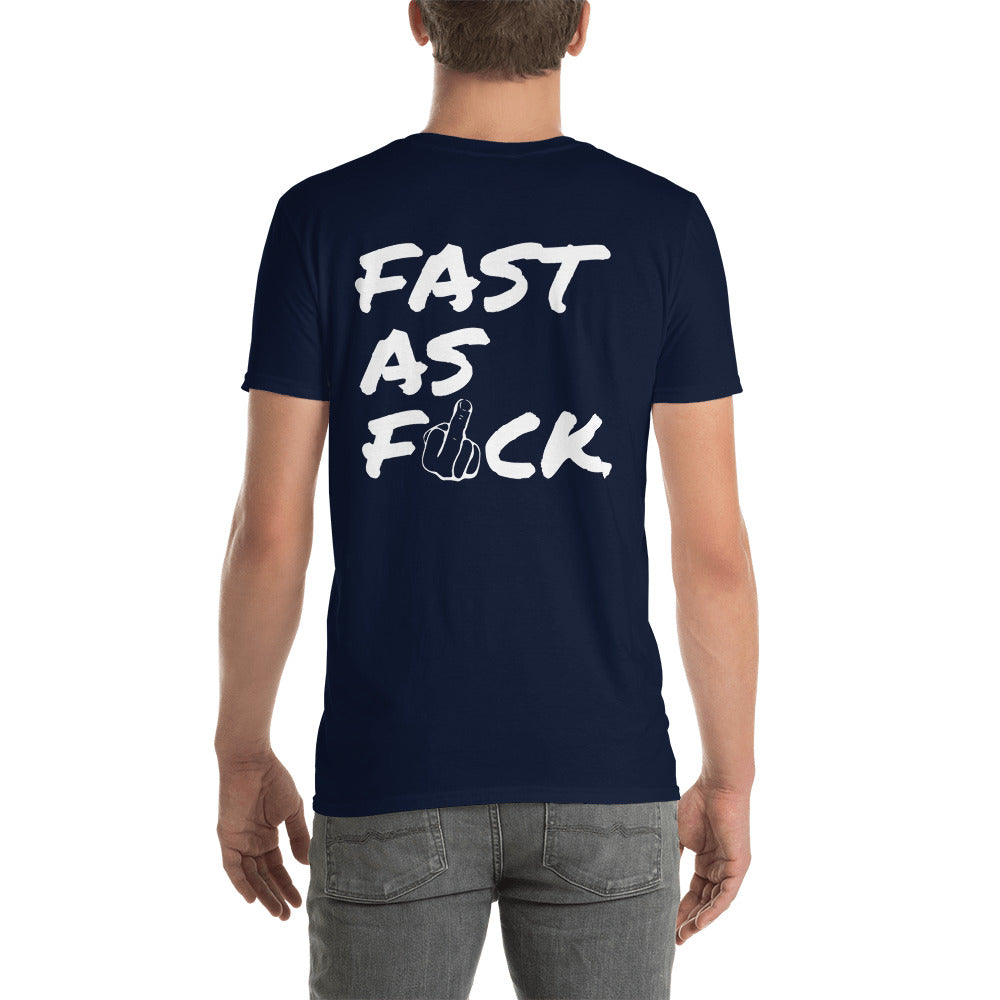 Fast As FxCK Tee